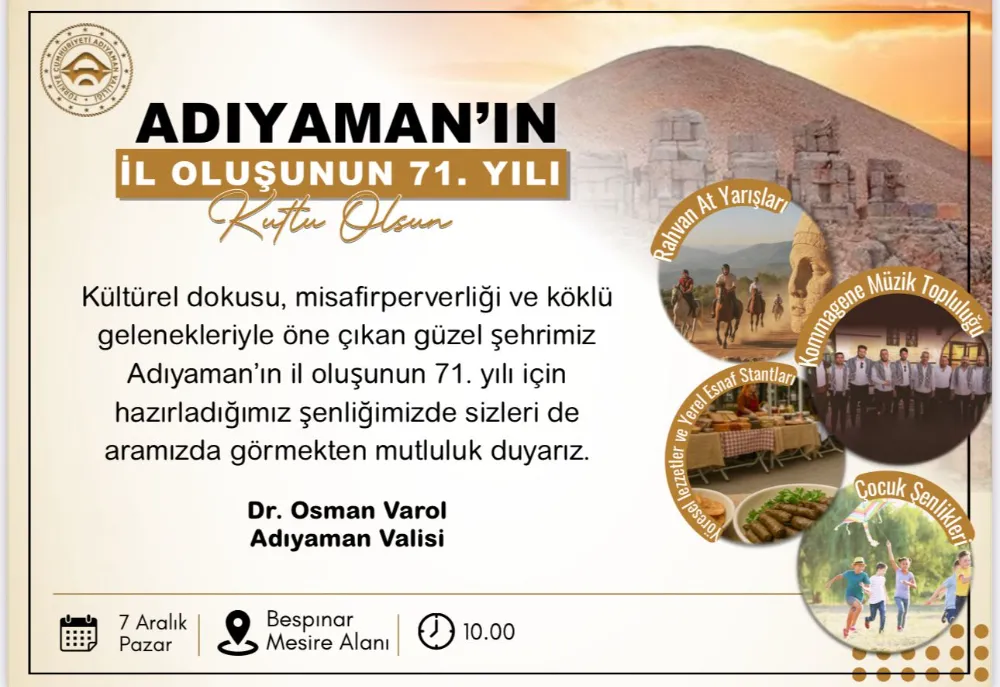  Adıyaman’ımızın il oluşunun 71. yıl dönümünü hep birlikte kutluyoruz